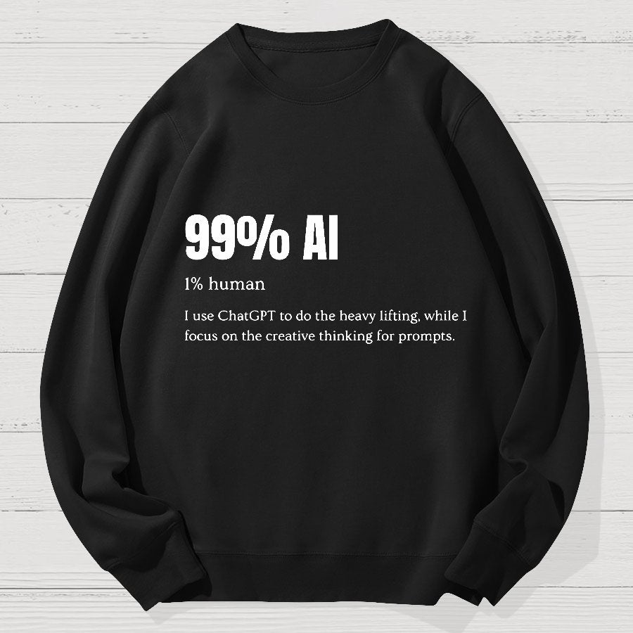 99% Artificial Intelligence Geek Cotton Sweatshirt