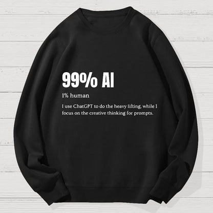 99% Artificial Intelligence Geek Cotton Sweatshirt