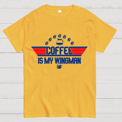 Coffee Is My Wingman Geek T-Shirt