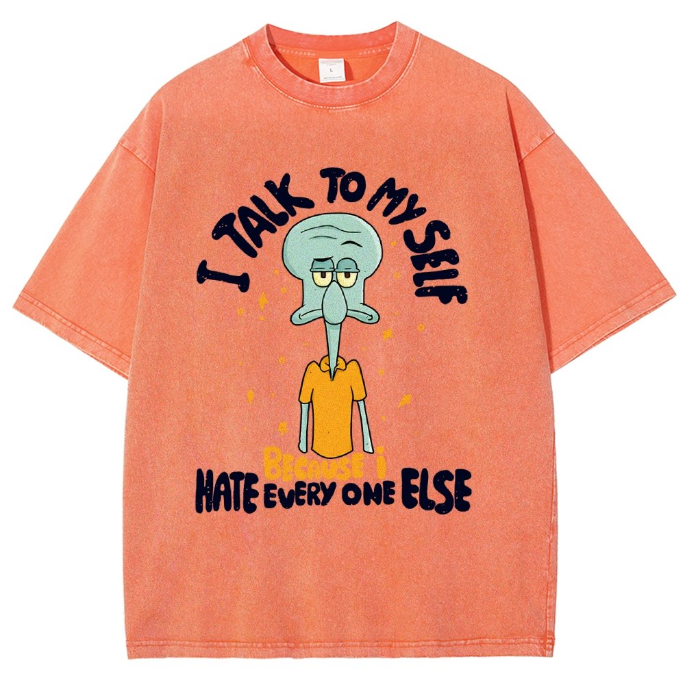 I Talk To My Self Because I Hate Vintage Distressed T-shirt