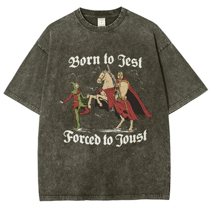 Born To Jest Forced To Joust Vintage Distressed T-shirt