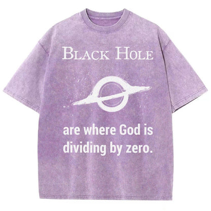 Black Holes Are Where God Is Dividing By Zero Vintage Distressed T-shirt