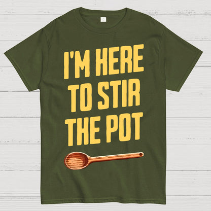 I'm Here to Stir the Pot Geek T-Shirt
