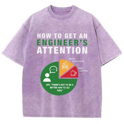 How To Get An Engineer's Attention Vintage Distressed T-shirt