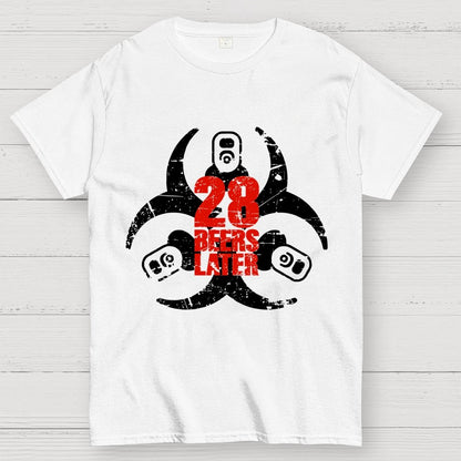 28 beers later Geek T-Shirt
