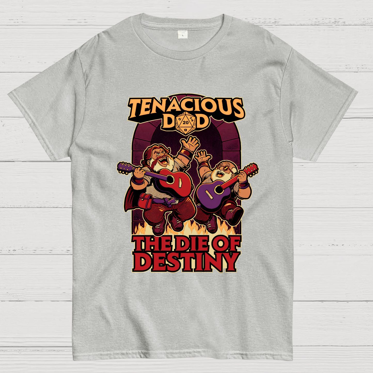 Tenacious Dad The Die Of Destiny Nerdy T-Shirt