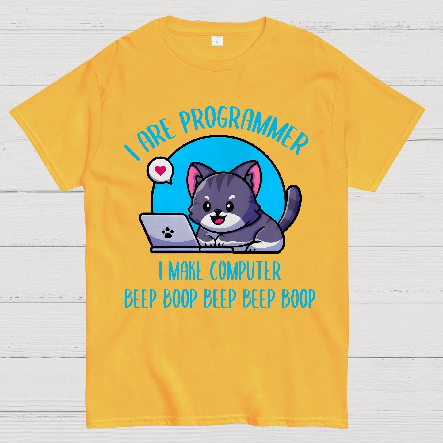 I Are Programmer I Make Computer Beep Geek T-Shirt