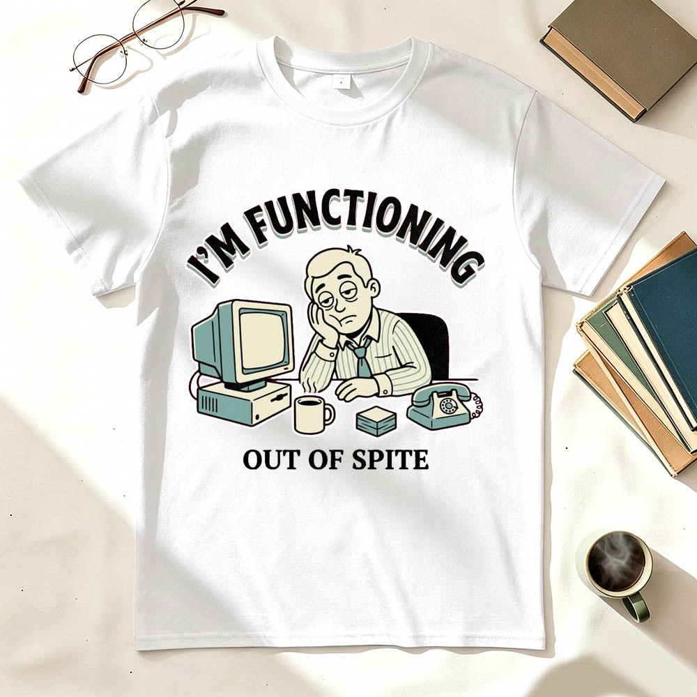 I'm Functioning T-Shirt