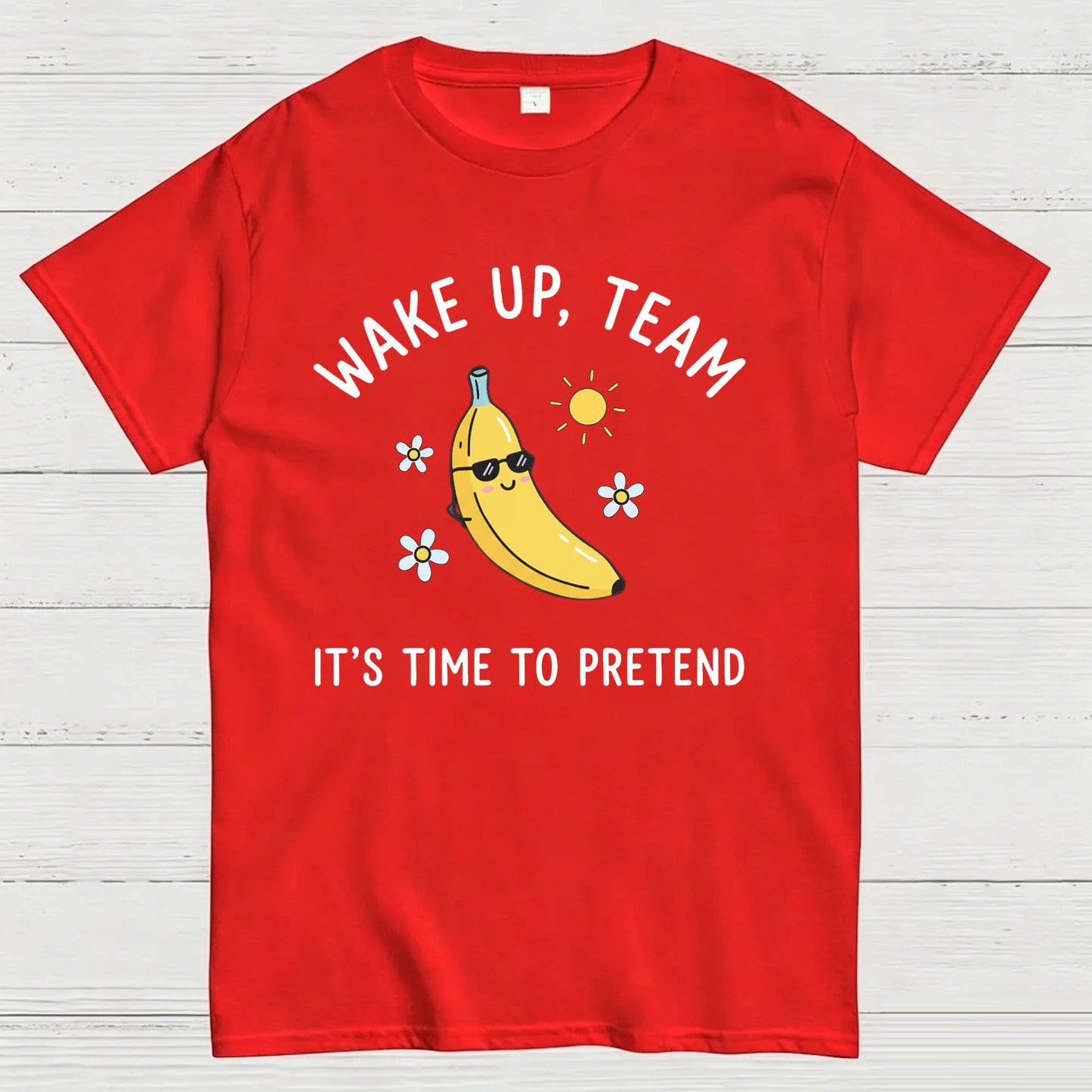 Wake Up Team T-Shirt