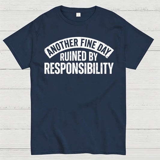 Another Fine Day T-Shirt