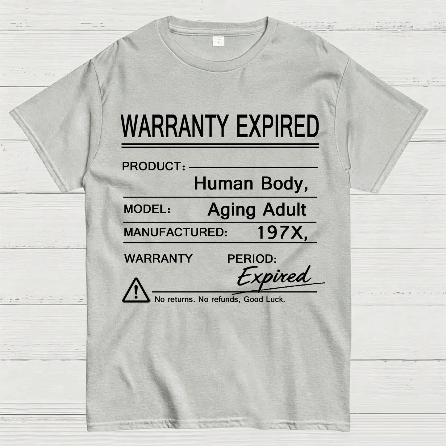Warranty Expired Human Body Funny T-Shirt