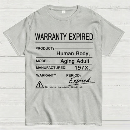Warranty Expired Human Body Funny T-Shirt