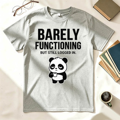Barely Functioning T-Shirt