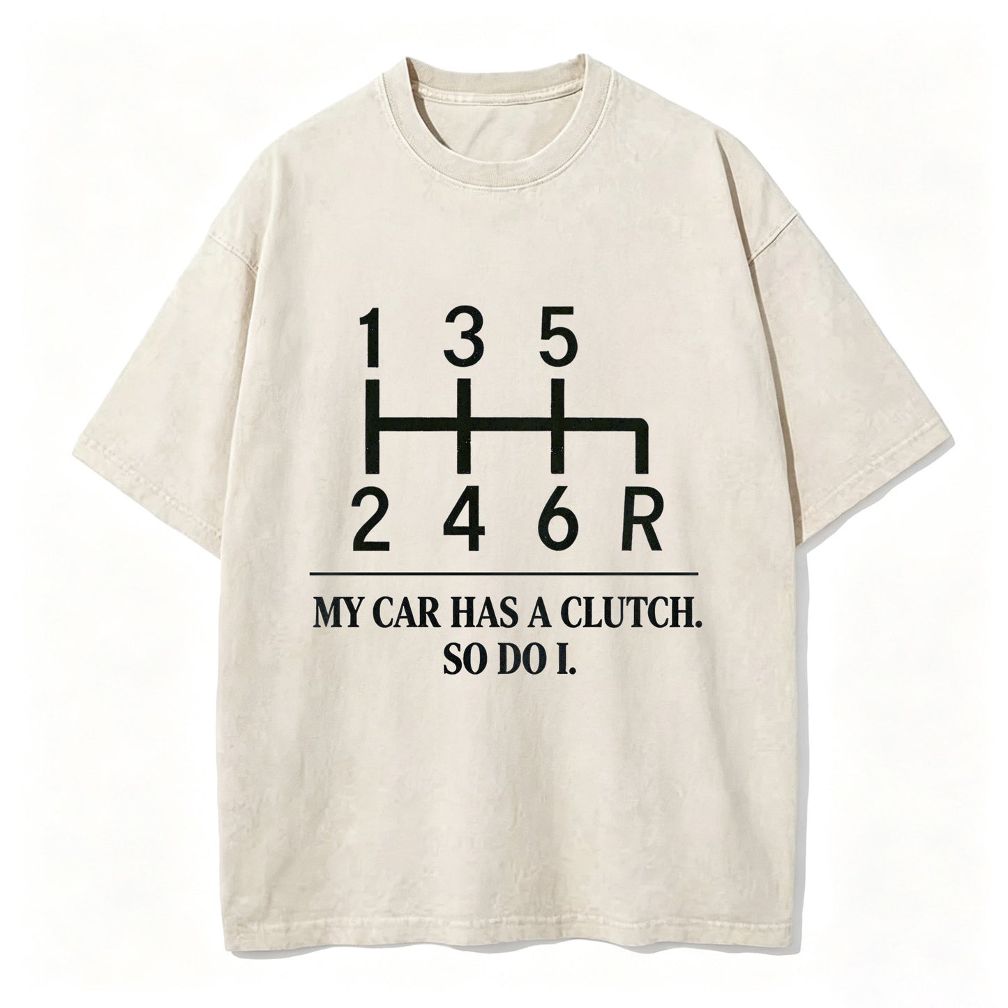 My Car Has A Clutch So Do I Vintage Manual Transmission Stick Shift Tee