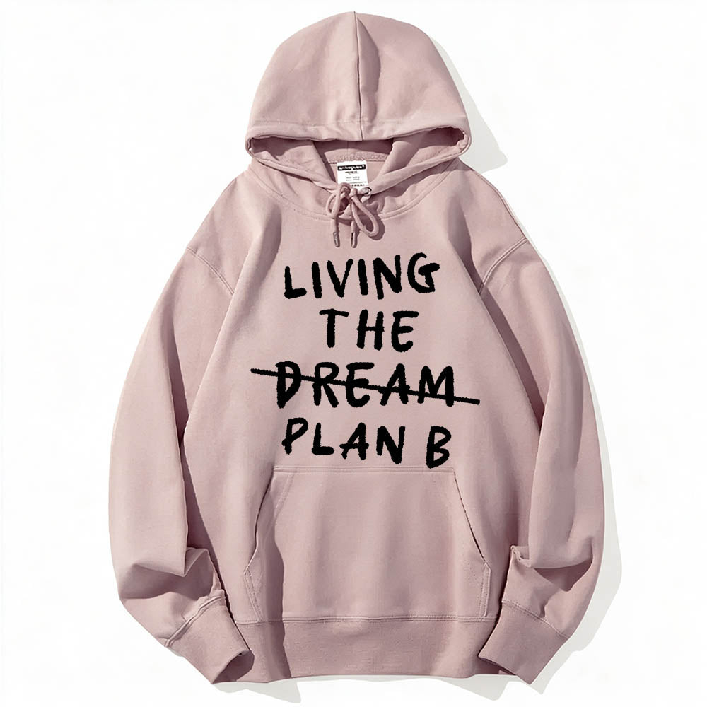 Living Plan B Cotton Hoodie
