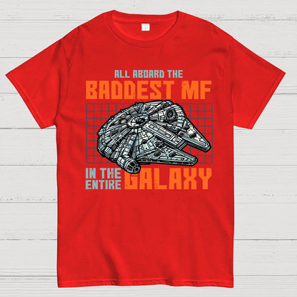 Baddest In The Galaxy Geek T-Shirt