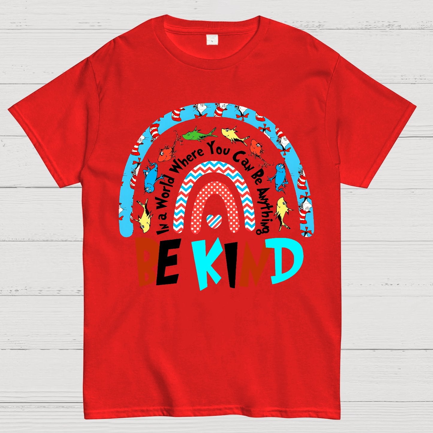 In a World Where You Can Be Anything Be Kind Geek T-Shirt