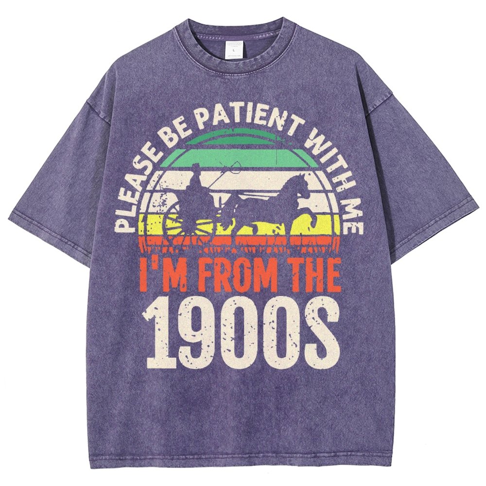 Please Be Patient With Me I'm From The 1900s Vintage Distressed T-shirt