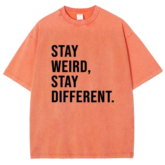 Stay Weird Stay Different Vintage Distressed T-shirt