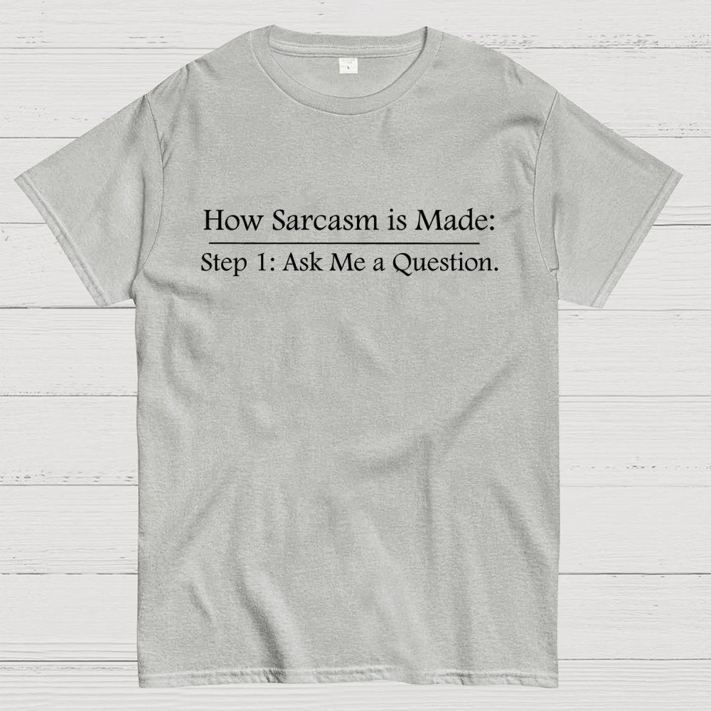 Step 2 Sarcasm Geek T-Shirt