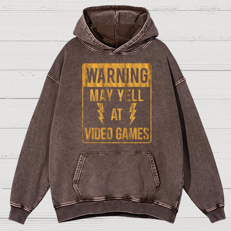Warning May Yell At Video Games Vintage Distressed Hoodie