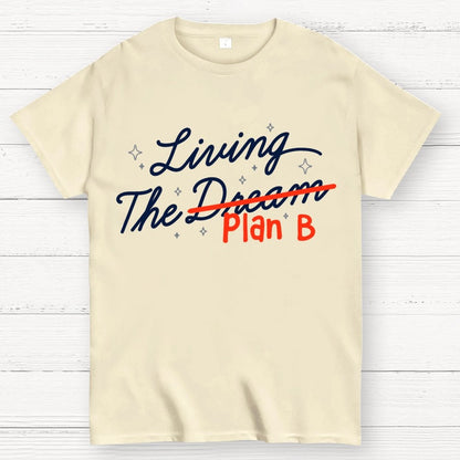 Living The Backup Plan Geek T-Shirt