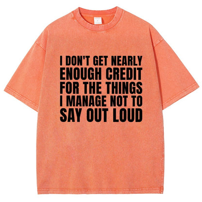 I Don't Get Nearly Enough Credit Vintage Distressed T-shirt
