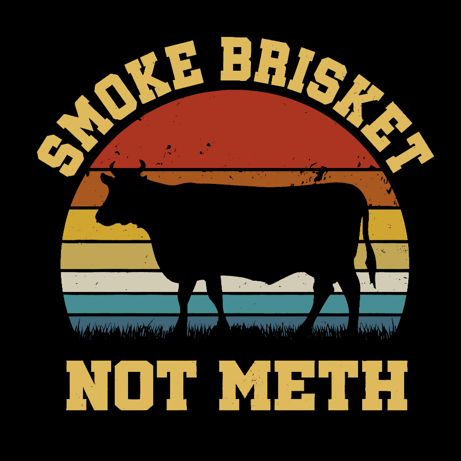 Smoke Brisket Not Meth Geek T-Shirt