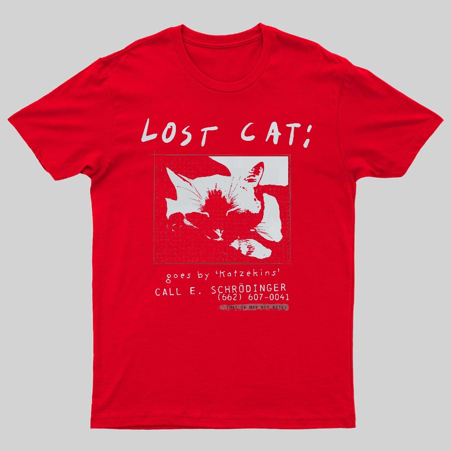 Schrödinger's Lost Cat Geeky T-Shirt