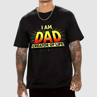DAD - Creator Of Life Geek T-Shirt