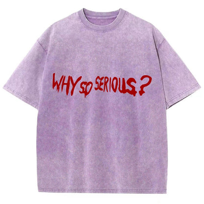 Why So Serious？Vintage Distressed T-shirt