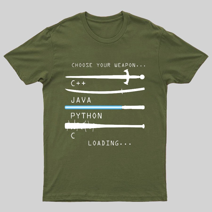 Choose Your Weapon Geeky T-Shirt