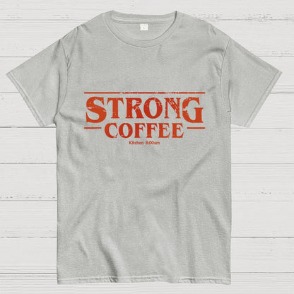 Strong Coffee First Geek T-Shirt