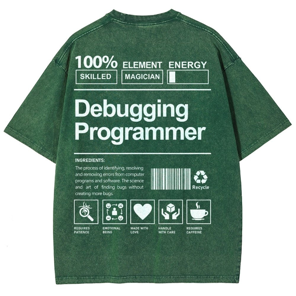Debugging Programmer Unisex Fit Washed T-Shirt