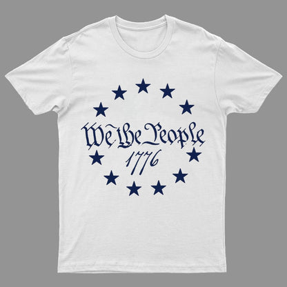 We The People 1776 Geeky T-Shirt