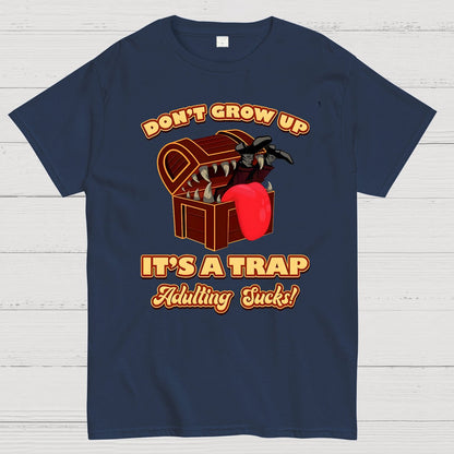 Don't Grow Up It's A Trap Geek T-Shirt