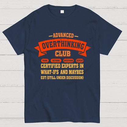 Overthinking Mode ON! Geek T-Shirt