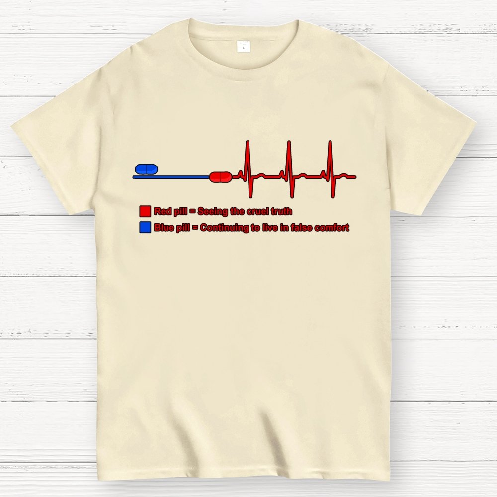 Red pills and blue pills Geek T-Shirt