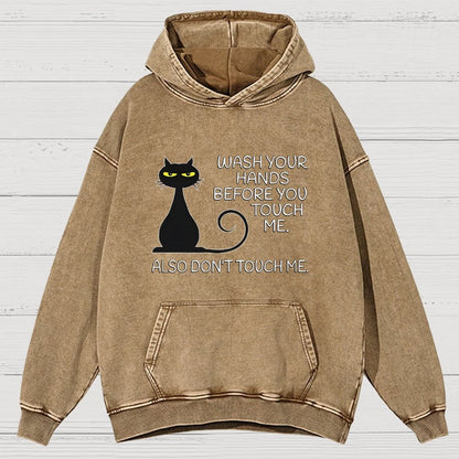 Wash Your Hands Before You Touch Me. Also Don't Vintage Distressed Hoodie