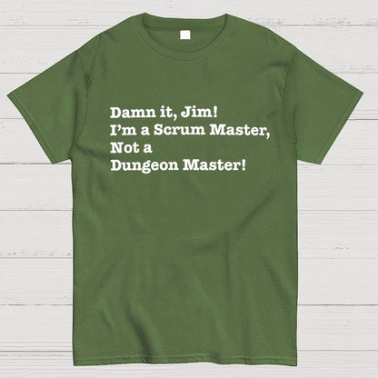 Oh no! I’m a Scrum Master Not a Dungeon Master! Geek T-Shirt