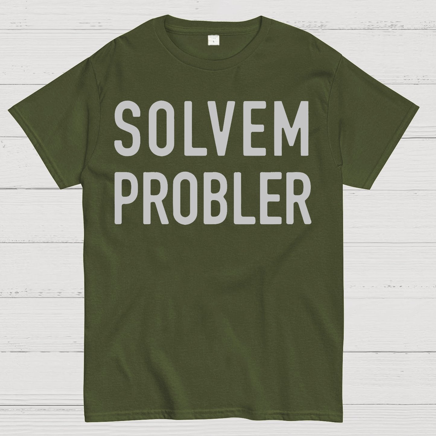 Solvem Probler Geek T-Shirt