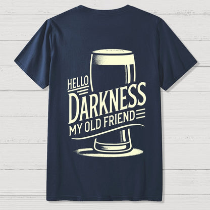 Hello Darkness My Old Friend Nerdy Front And Back Printing Geek T-Shirt