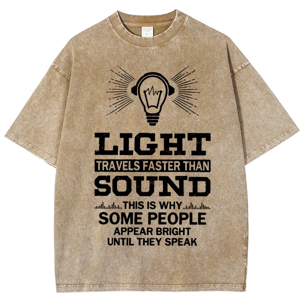 Light Travels faster than sound Funny Vintage Distressed T-shirt
