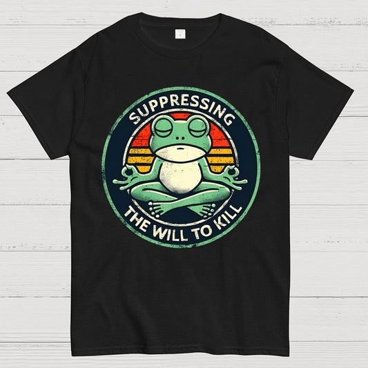 Suppressing The Will To Kill Geek T-Shirt