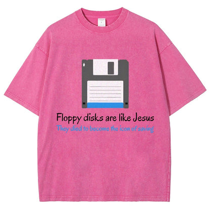 Floppy Disks Are Like Jesus Vintage Distressed T-shirt
