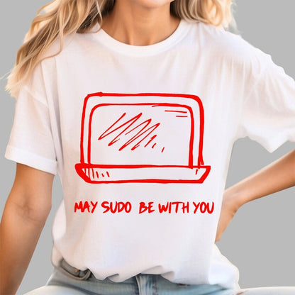 May SUDO be with you Geek T-Shirt