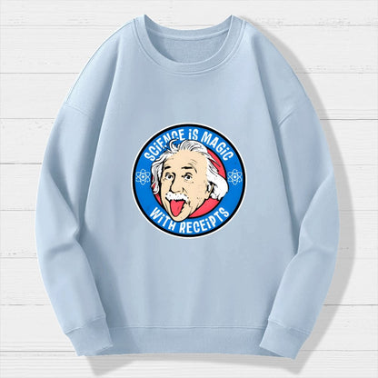 Science Is Magic Geek Cotton Sweatshirt