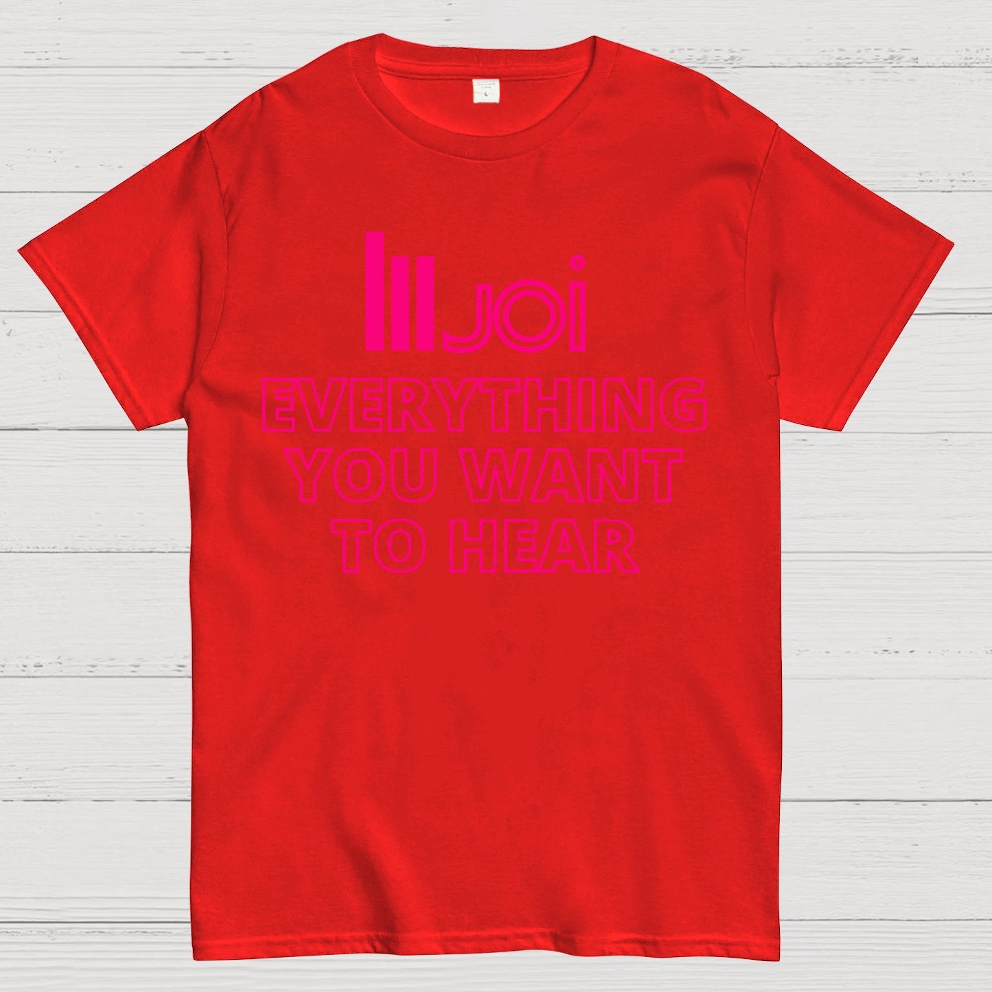Everything You Want To Hear Geek T-Shirt