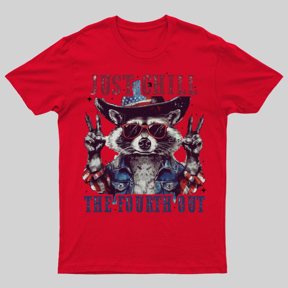 Raccoon Just chill the fourth out Independence Day 1776 Unisex T-Shirt