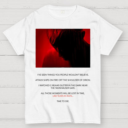 Tears in Rain-Tears in Red-Time to Die Geek T-Shirt